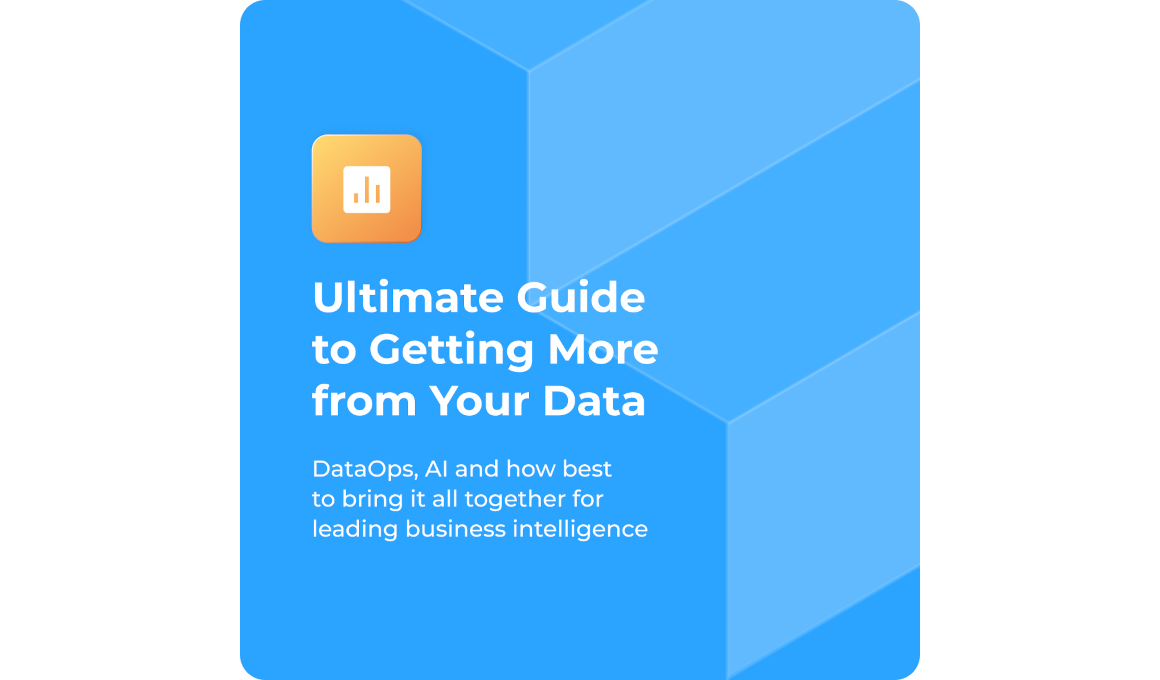 Guide to getting more from your data